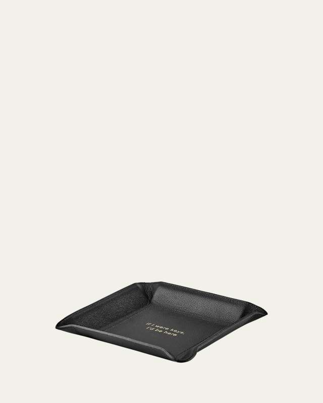 "If I Were Keys, I'd Be Here" Leather Valet Tray